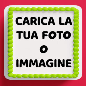 Cialda per torta personalizzata quadrata - Carica la tua foto o immagine